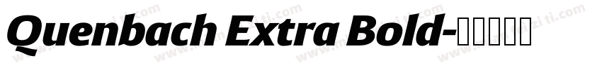 Quenbach Extra Bold字体转换